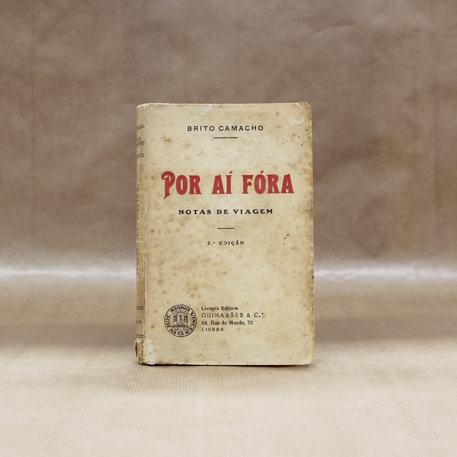 brito-camacho-por-ai-fora-notas-de-viagem-2-edicao-1 brito-camacho-por-ai-fora-notas-de-viagem-2-edicao-1