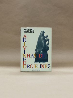 adivinhas-pedro-ines-agustina-bessa-luis-literatura-portuguesa
