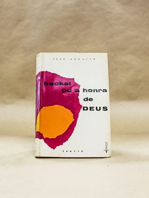 becket-ou-a-honra-de-deus-jean-anouilh-livros-usados