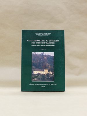 casas-armoriadas-dos-arcos-de-valdevez-volume-ii