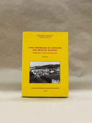 casas-armoriadas-dos-arcos-de-valdevez-volume-iii