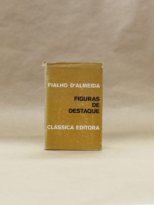 figuras-de-destaque-fialho-dalmeida-biografias-livros-usados-1