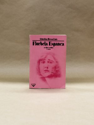 florbela-espanca-vida-e-obra-agustina-bessa-luis-livros-usados