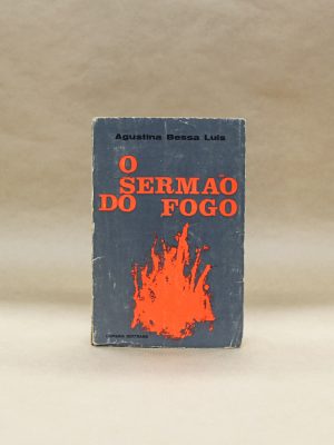 sermao-do-fogo-agustina-bessa-luis-literatura-portuguesa-livros-usados