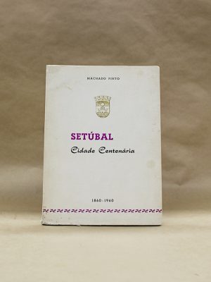 setubal-cidade-centenaria-regionalismo-livros-usados