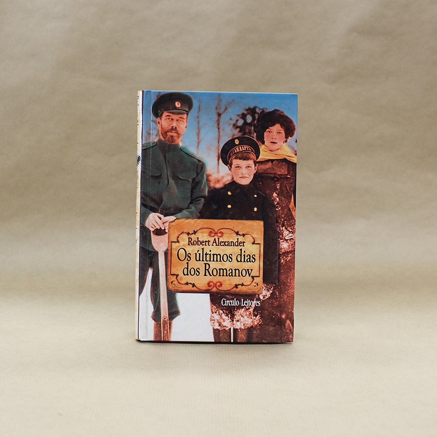 ultimos-dias-romanov-robert-alexander-livros-usados-3 ultimos-dias-romanov-robert-alexander-livros-usados