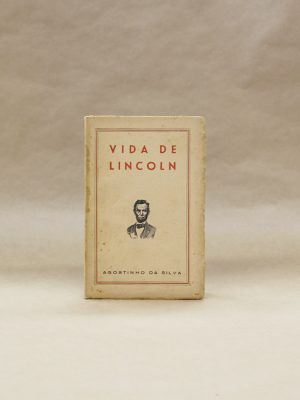vida-lincoln-agostinho-da-silva-livros-usados-1