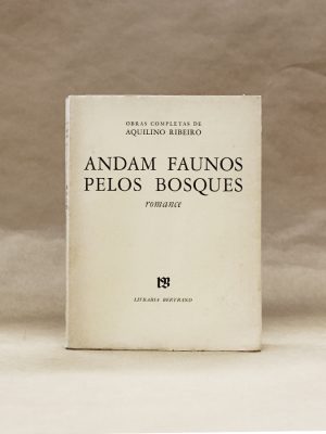 aquilino-ribeiro-andam-faunos-pelos-bosques-livros-usados