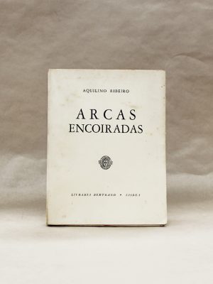aquilino-ribeiro-arcas-encoiradas-livros-usados