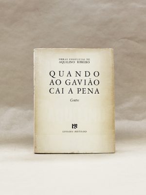 aquilino-ribeiro-quando-ao-gaviao-cai-a-pena-livros-usados