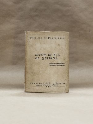 depois-de-eca-de-queiroz-fidelino-de-figueiredo-livors-usados-queirosiana