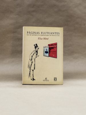 paginas-flutuantes-eca-queiros-jornalismo-do-seculo-xix-elza-mine