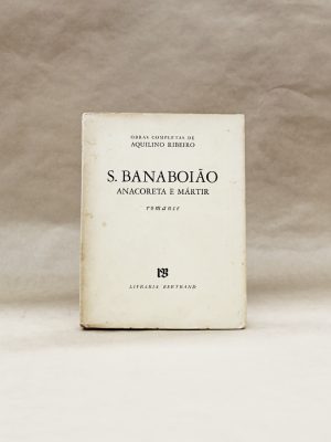 s.banaboiao-anacoreta-e-martir-romace-aquilino-ribeiro-livros-usados