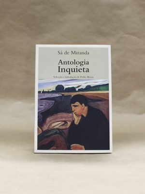 antologia-inquieta-sa-de-miranda-pedro-mexia-1