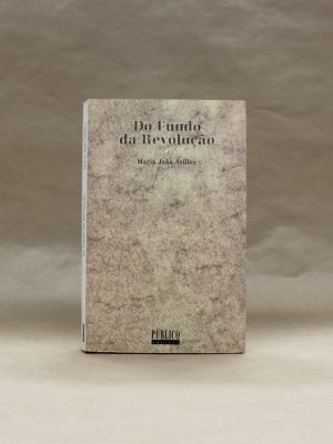do-fundo-da-revolucao-maria-joao-avillez-1