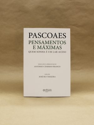 pascoaes-pensamentos-e-maximas-quem-sonha-e-um-lar-aceso-1