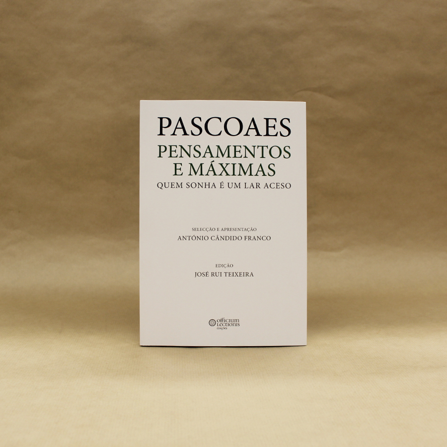 pascoaes-pensamentos-e-maximas-quem-sonha-e-um-lar-aceso-1 pascoaes-pensamentos-e-maximas-quem-sonha-e-um-lar-aceso-1