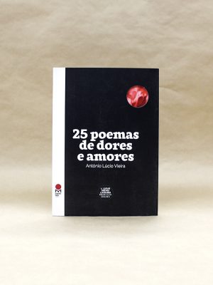 25-poemas-de-dores-e-amores-antonio-lucio-vieira-1