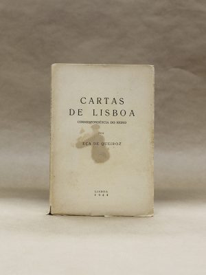 cartas-de-lisboa-correspondencia-do-reino-eca-de-queiroz-1944-1
