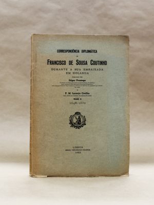 corrrespondencia-diplomatica-francisco-de-sousa-coutinho-durante-a-sua-embaixada-em-holanda-1