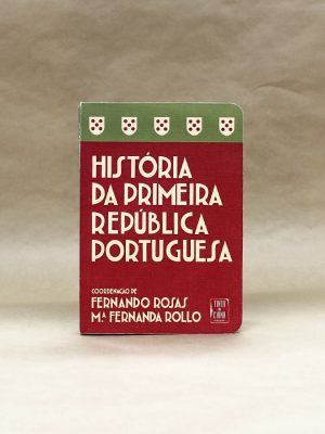 historia-da-primeira-republica-portuguesa-fernando-rosas-maria-fernanda-rollo-1