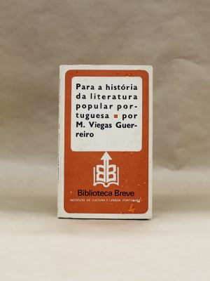 historia-literatura-popular-portuguesa-viegas-guerreiro-biblioteca-breve-1