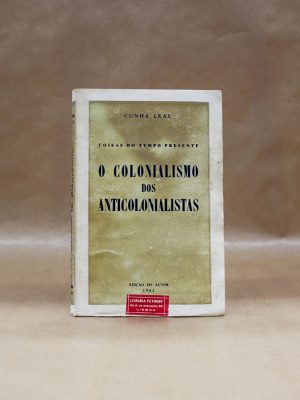 colonismos-dos-anticolonistas-cunha-leal-alfarrabista-1