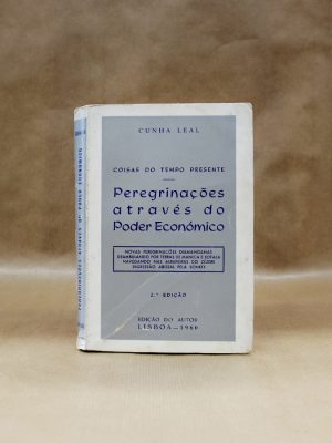 peregrinacoes-atraves-do-poder-economico-coisas-do-tempo-presente-cunha-leal-1