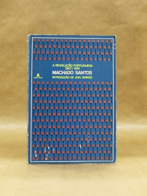 revolucao-portuguesa-1907-1910-machado-santos-joel-serrao-1