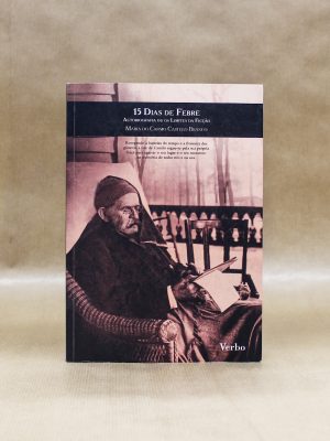 15-dias-de-febre-autobiografia-ou-os-limites-da-ficcao-maria-do-carmo-castelo-branco-3