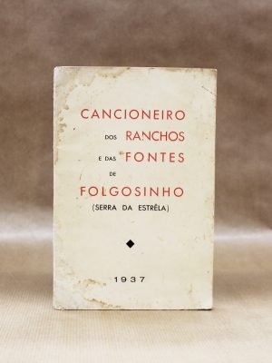 cancioneiro-dos-ranchos-e-das-fontes-de-folgosinho-serra-da-estrela-1937-1