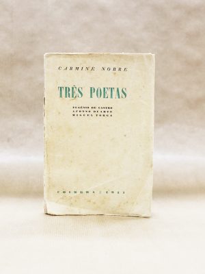 carmine-nobre-tres-poetas-eugenio-de-castro-afonso-duarte-miguel-torga-1