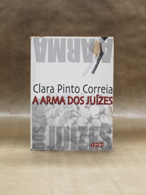 clara-pinto-correia-a-arma-dos-juizes-autora-portuguesa-feminina-3