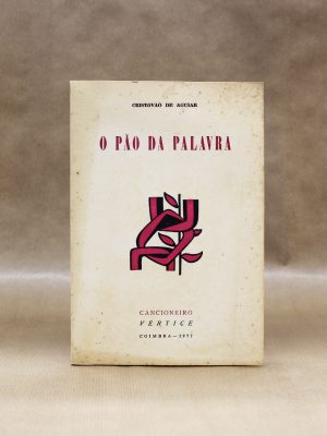 cristovao-de-aguiar-pao-da-palavra-cancioneiro-vertice-coimbra-1977-1
