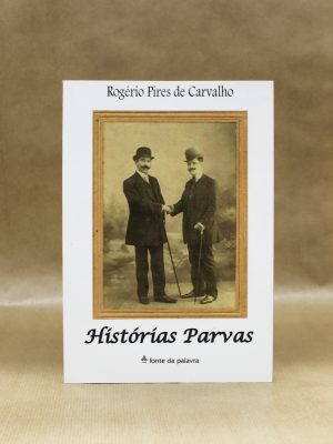 historias-parvas-rogerio-pires-de-carvalho-1