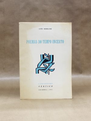 luis-serrano-poemas-do-tempo-incerto-cancioneiro-vertice-coimbra-1983-2