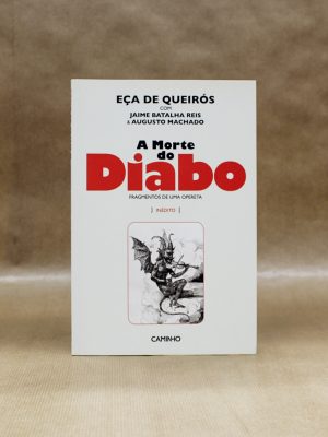 morte-do-diabo-fragmentos-de-uma-opereta-eca-de-queiros-jaime-batalha-reis-augusto-machado-4