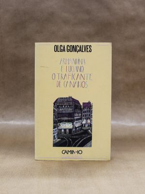olga-goncalves-armandina-e-luciano-o-traficante-de-canarios-literatura-feminina-portuguesa-3