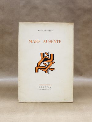 rui-namorado-maio-ausente-cancioneiro-vertice-coimbra-1970-1