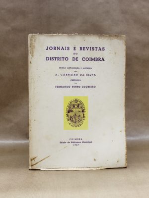 jornais-e-revistas-do-distrito-de-coimbra-carneiro-da-silva-fernando-pinto-loureiro-1