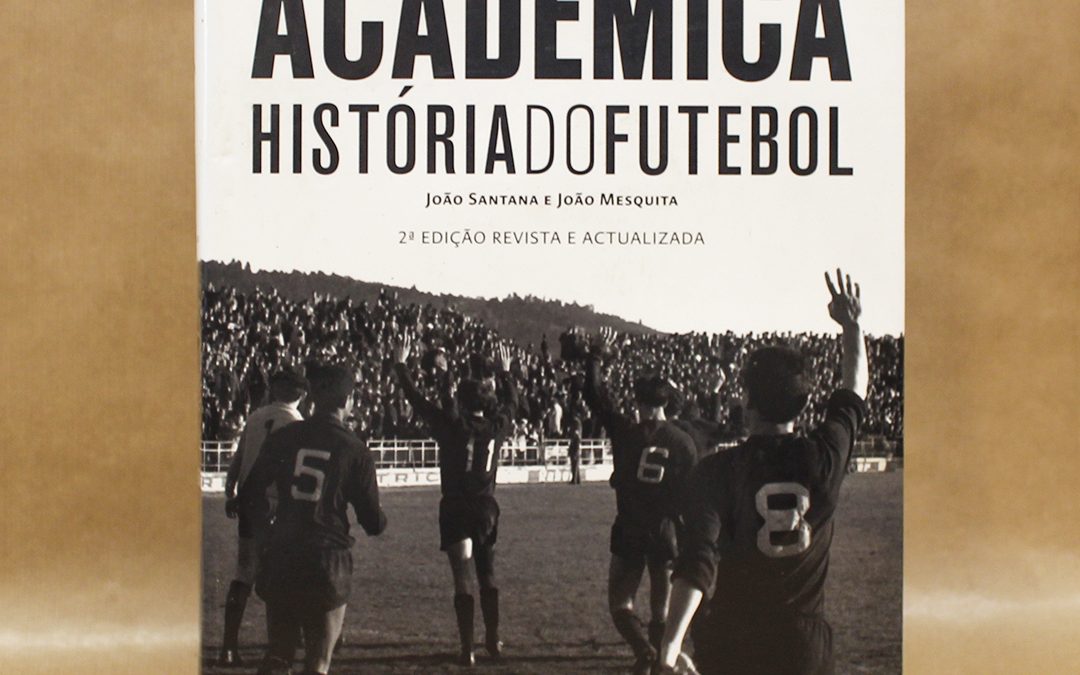academica-historia-do-futebol-joao-santana-joao-mesquita-2-edicao-revista-atualizada-3