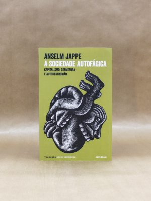 anselm-jappe-a-sociedade-autofagica-1