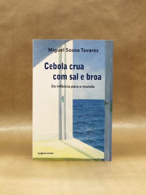 cebola-crua-com-sal-e-broa-miguel-sousa-tavares-1