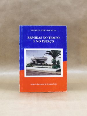 ermidas-no-tempo-e-no-espaco-manuel-joao-da-silva-junta-de-freguesia-de-ermidas-sado-1
