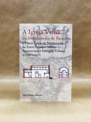 igreja-velha-misericordia-barcelos-2