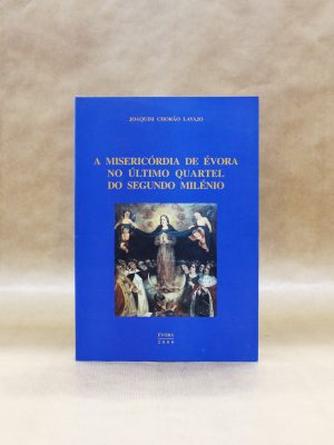 misericordia-de-evora-ultimo-quartel-do-segundomilenio-2
