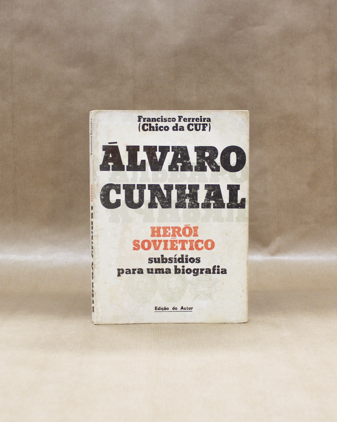 alvaro-cunhal-heroi-sovietico-subsidios-para-uma-biografia-2 alvaro-cunhal-heroi-sovietico-subsidios-para-uma-biografia-2