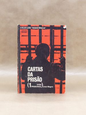 cartas-da-prisao-1-vida-prisional-jose-magro-1