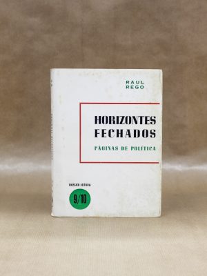 horizontes-fechados-paginas-de-politica-raul-rego-1