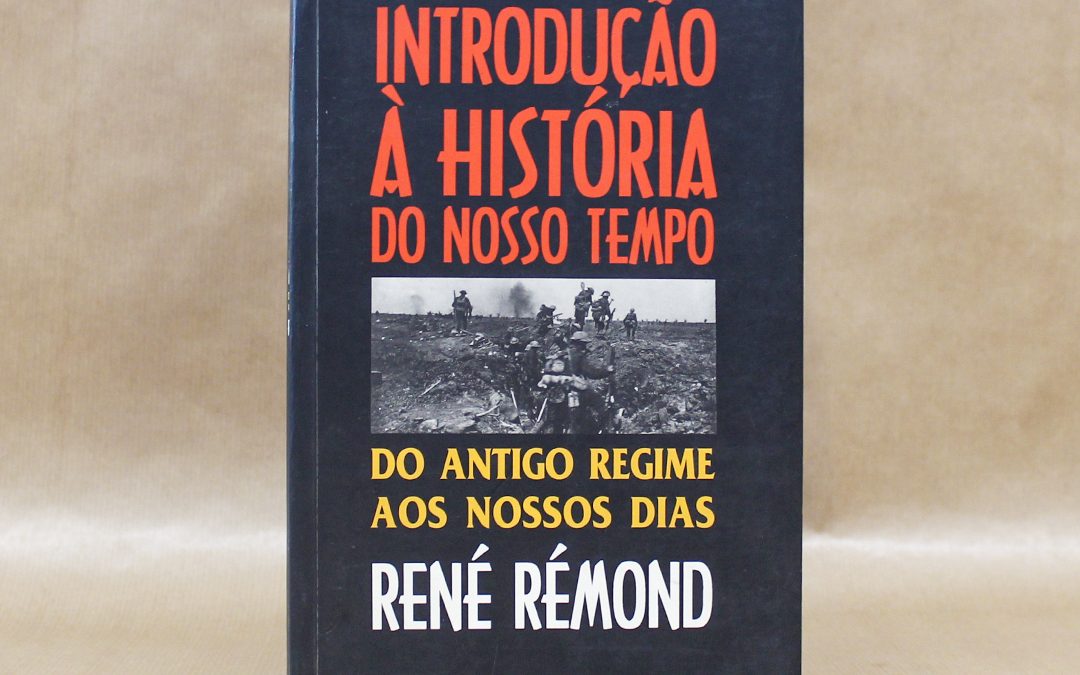 introducao-a-historia-do-nosso-tempo-do-antigo-regime-aos-nossos-dias-rene-remond-2